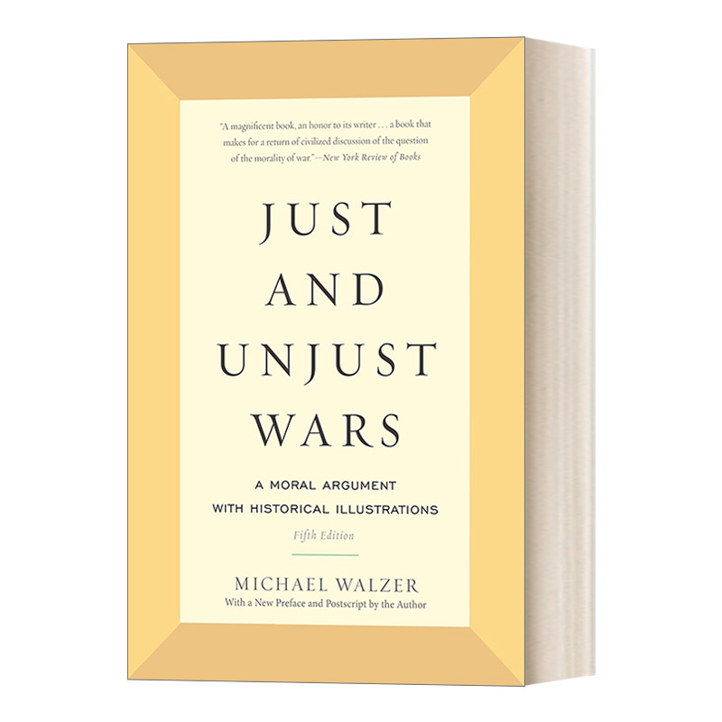 英文原版 Just and Unjust Wars 正义与非正义的战争 通过历史实例的道德论证 英文版 进口英语原版书籍