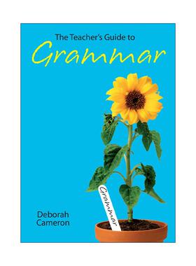 英文原版 The Teacher's Guide to Grammar 教师的语法指南 Deborah Cameron 英文版 进口英语原版书籍