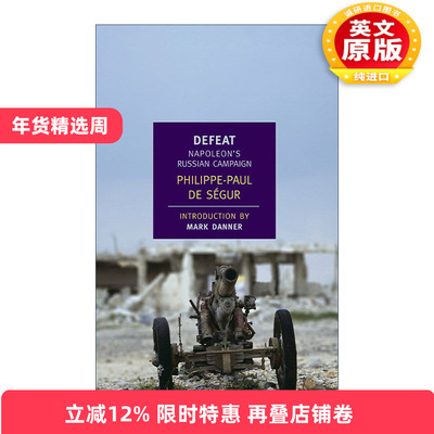 英文原版 Defeat New York Review Books Classics 战败 拿破仑在俄国的战役 历史 Philippe-Paul de Segur 英文版 进口英语书籍