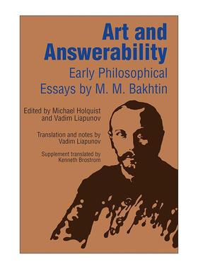 英文原版 Art and Answerability艺术与回答 巴赫金早期哲学散文 结构主义符号学代表 英文版 进口英语原版书籍