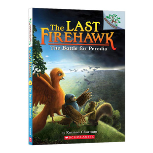 儿童读物 进口英语书籍 The Battle for Firehawk 英文原版 Last 英文版 学乐大树系列 Perodia 火鹰传奇6