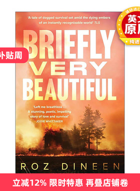 英文原版 Briefly Very Beautiful 短暂而美丽 Roz Dineen 畅销末日危机题材小说 英文版 进口英语原版书籍
