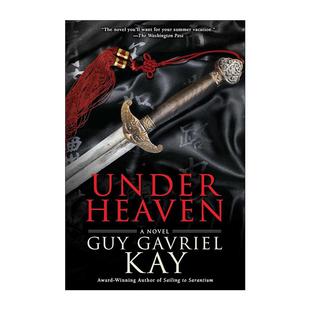 天下 汗血宝马 进口英语原版 Under 书籍 英文版 Heaven 提嘉娜作者盖伊·加夫里尔·凯 英文原版 奇幻小说