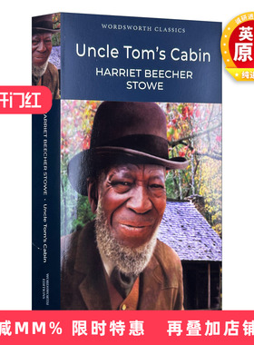 英文原版 Uncle Tom's Cabin 汤姆叔叔的小屋 哈丽叶特·比切·斯托 Wordsworth经典文学系列 英文版 进口英语原版书籍