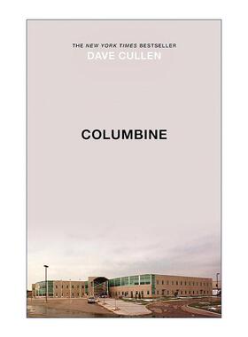 英文原版 Columbine 科伦拜因案 校园事件 戴夫?卡伦 英文版 进口英语原版书籍