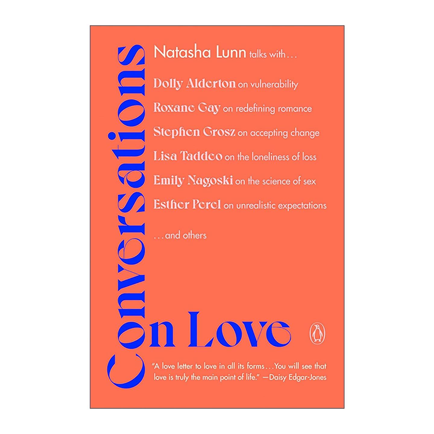 英文原版 Conversations on Love 爱的对谈 如何寻找爱 维系爱 告别爱 娜塔莎·伦恩 英文版 进口英语原版书籍