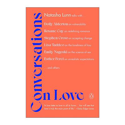 英文原版 Conversations on Love 爱的对谈 如何寻找爱 维系爱 告别爱 娜塔莎·伦恩 英文版 进口英语原版书籍