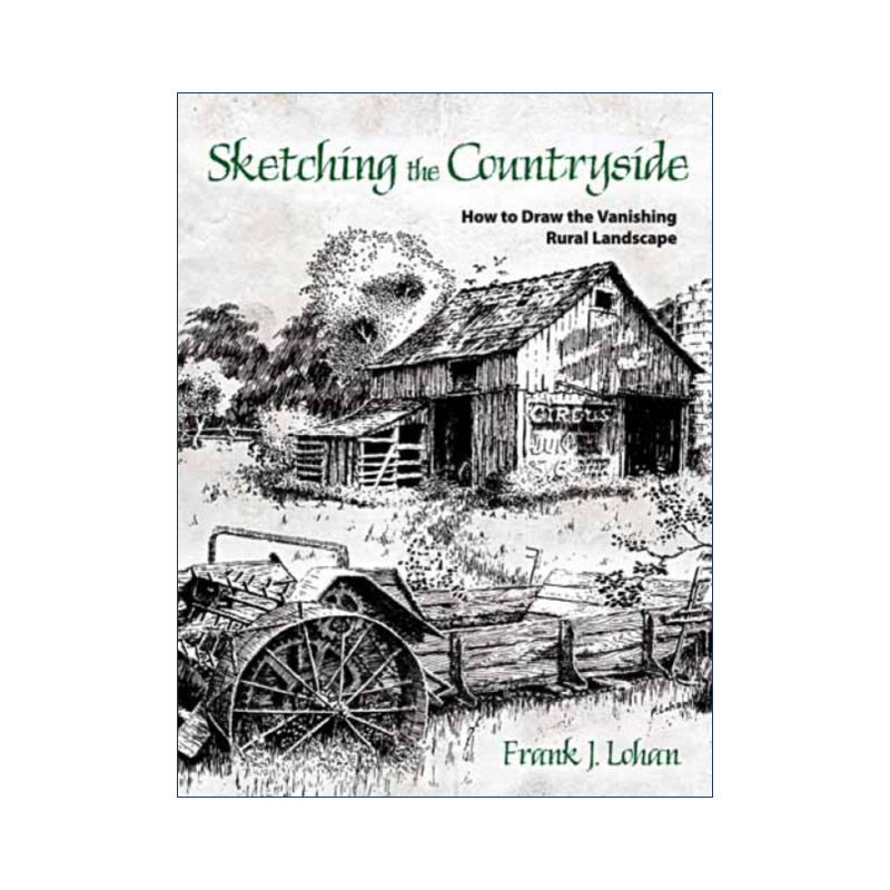 英文原版 Sketching the Countryside 怎样画消失中的乡村景观 美术绘画指南 Frank Lohan 英文版 进口英语原版书籍