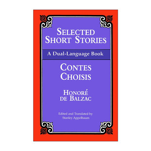 Stories Dual 进口原版 Selected 书籍 英法双语版 Short 巴尔扎克短篇小说选集 原版 Language