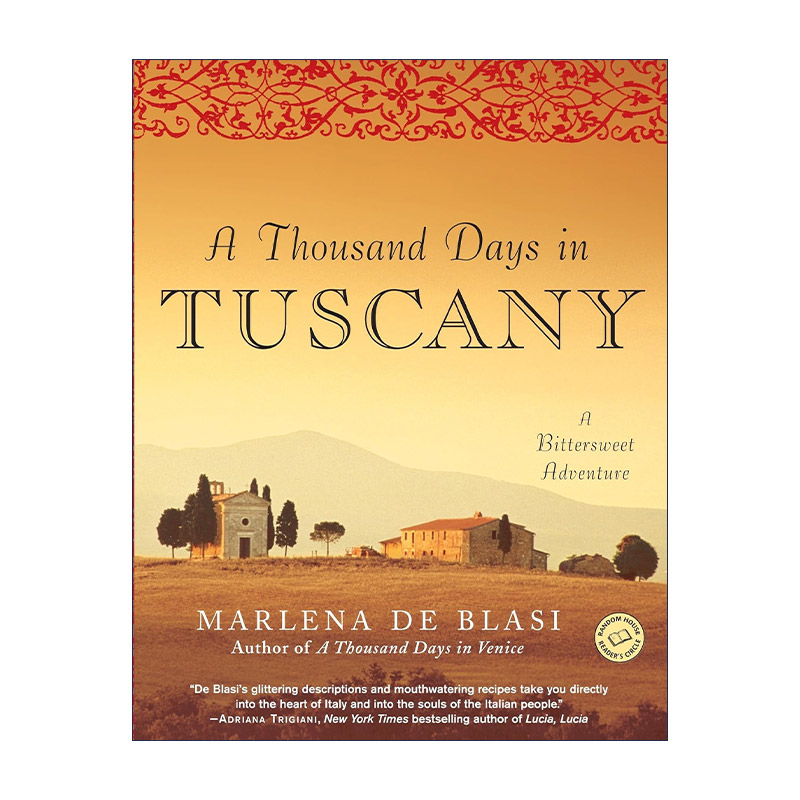 英文原版 A Thousand Days in Tuscany托斯卡纳乡村生活享受慢调生活追寻深度旅行玛琳娜?布雷西英文版进口英语原版书籍