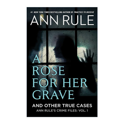 英文原版 A Rose For Her Grave & Other True Cases 追捕杀妻犯 安·鲁尔犯罪纪实 英文版 进口英语原版书籍