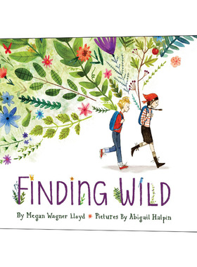 英文原版绘本 Finding Wild 发现野外 儿童绘本 探险历奇 精装 英文版 进口英语原版书籍