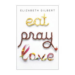 10th 一辈子做女孩 Eat Love 英文版 书籍 英文原版 百年纪念版 anniversary Pray 祈祷 美食 edition 进口英语原版 恋爱