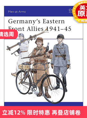 英文原版 Germany's Eastern Front Allies 1941–45 二战德国的东线盟军 历史上的军队系列 英文版 进口英语原版书籍