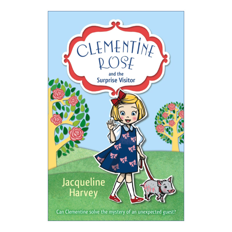 英文原版 Clementine Rose and the Surprise Visitor 克莱门汀·罗丝和以意外访客 儿童章节书 英文版 进口英语原版书籍
