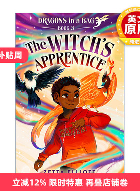 英文原版 The Witch's Apprentice Dragons in a Bag 03 女巫的学徒 袋子里的龙系列2 儿童奇幻小说 Zetta Elliott 进口英语书籍