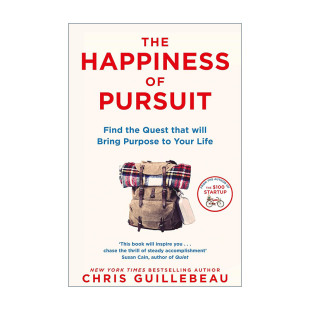 Guillebeau Happiness 追寻吧 Pursuit 英文原版 人生 Chris 魔力创业作者 克里斯?吉耶博 幸福 追求 英文版 过你梦想 The
