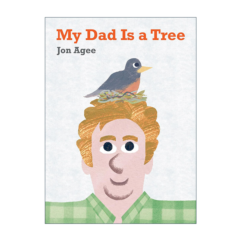 英文原版 My Dad Is a Tree 我的爸爸是棵树 儿童亲子共读精装绘本 乔恩·艾吉 英文版 进口英语原版书籍