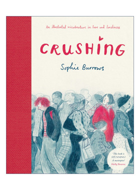 英文原版 Crushing 暗恋 爱与孤独的不幸冒险 Sophie Burrows 精装绘本 V&A年度插画奖 英文版 进口英语原版书籍