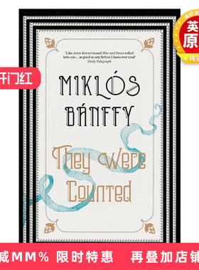 英文原版 They Were Counted 山雨欲来 奥匈帝国三部曲1 米克洛什·班菲 The Transylvania Trilogy 英文版 进口英语原版书籍