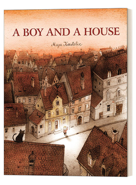 英文原版 A Boy and a House 男孩和房子 Maja Kastelic 绘本 精装 英文版 进口英语原版书籍