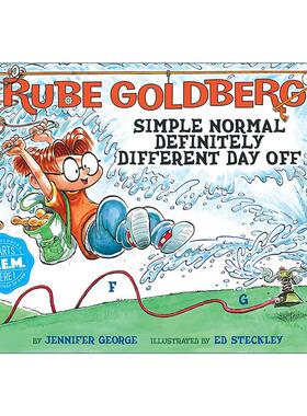 英文原版 Rube Goldberg's Simple Normal Definitely Different Day Off 戈德堡的机械发明 绝对不同的休息日 STEM教育 儿童精装