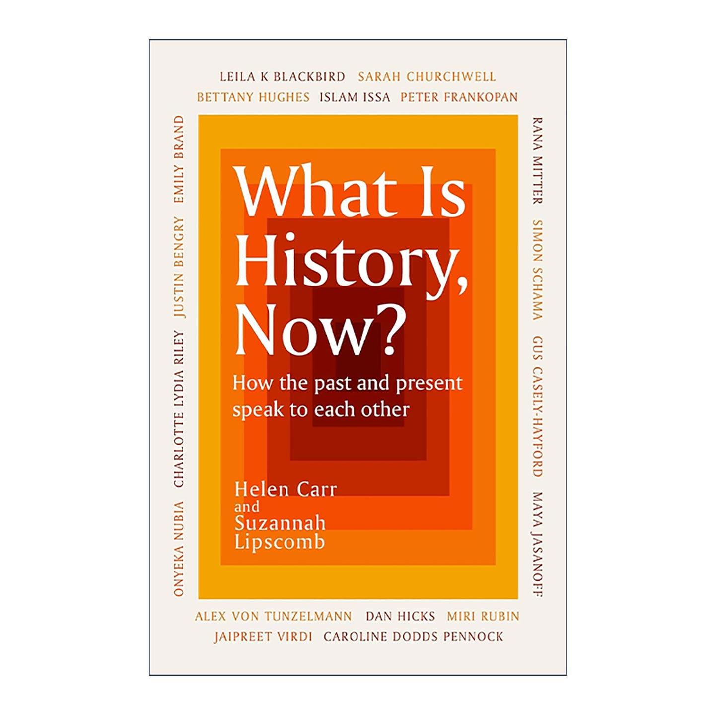 英文原版 What Is History Now 历史是什么2.0 如何沟通过去与现在 英文版 进口英语原版书籍