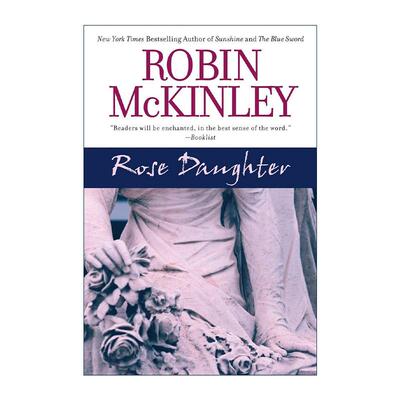 英文原版 Rose Daughter 玫瑰之女 美女与野兽重述 青少年奇幻小说 纽伯瑞奖得主Robin McKinley 英文版 进口英语原版书籍