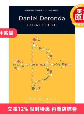 英文原版 Daniel Deronda 丹尼尔·德龙达 乔治·艾略特 Wordsworth经典文学系列 英文版 进口英语原版书籍