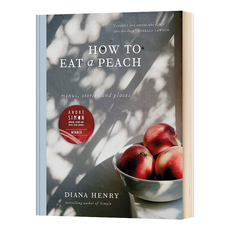 英文原版 精装 How to eat a peach 如何吃桃子 相关的菜单 故事和地方食谱 英文版 进口英语原版书籍