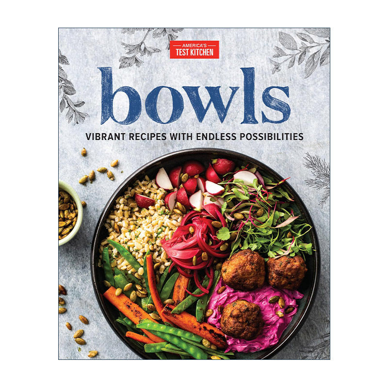 英文原版 Bowls 碗 精装创意健康食谱 素食 无麸质 浇头 酱汁 America's Test Kitchen 英文版 进口英语原版书籍