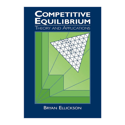 英文原版 Competitive Equilibrium 竞争平衡 理论与应用 微观经济学研究书单 英文版 进口英语原版书籍