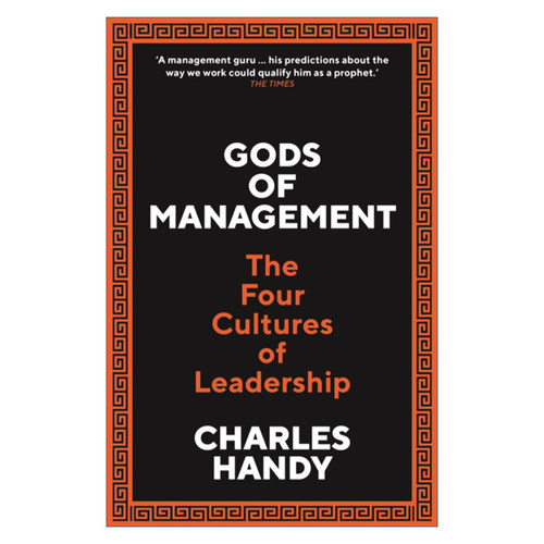 英文原版 Gods of Management 管理的众神 组织变革的今日与未来 查尔斯·汉迪 英文版 进口英语原版书籍