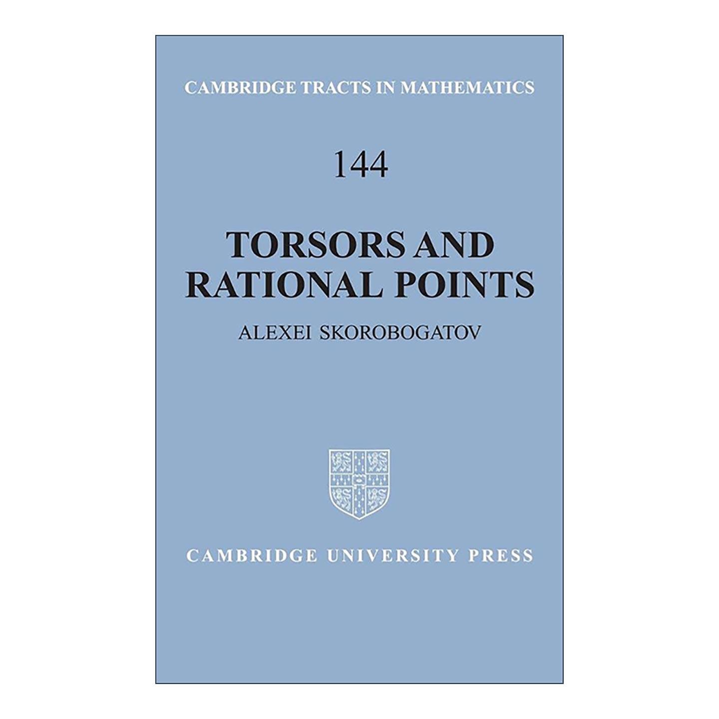 英文原版 Torsors and Rational Points 挠子与有理点 精装 Alexei Skorobogatov 剑桥数学丛书系列 英文版 进口英语原版书籍