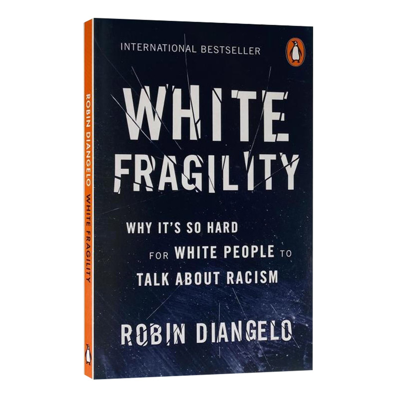 英文原版 White Fragility 白人的脆弱性 英文版