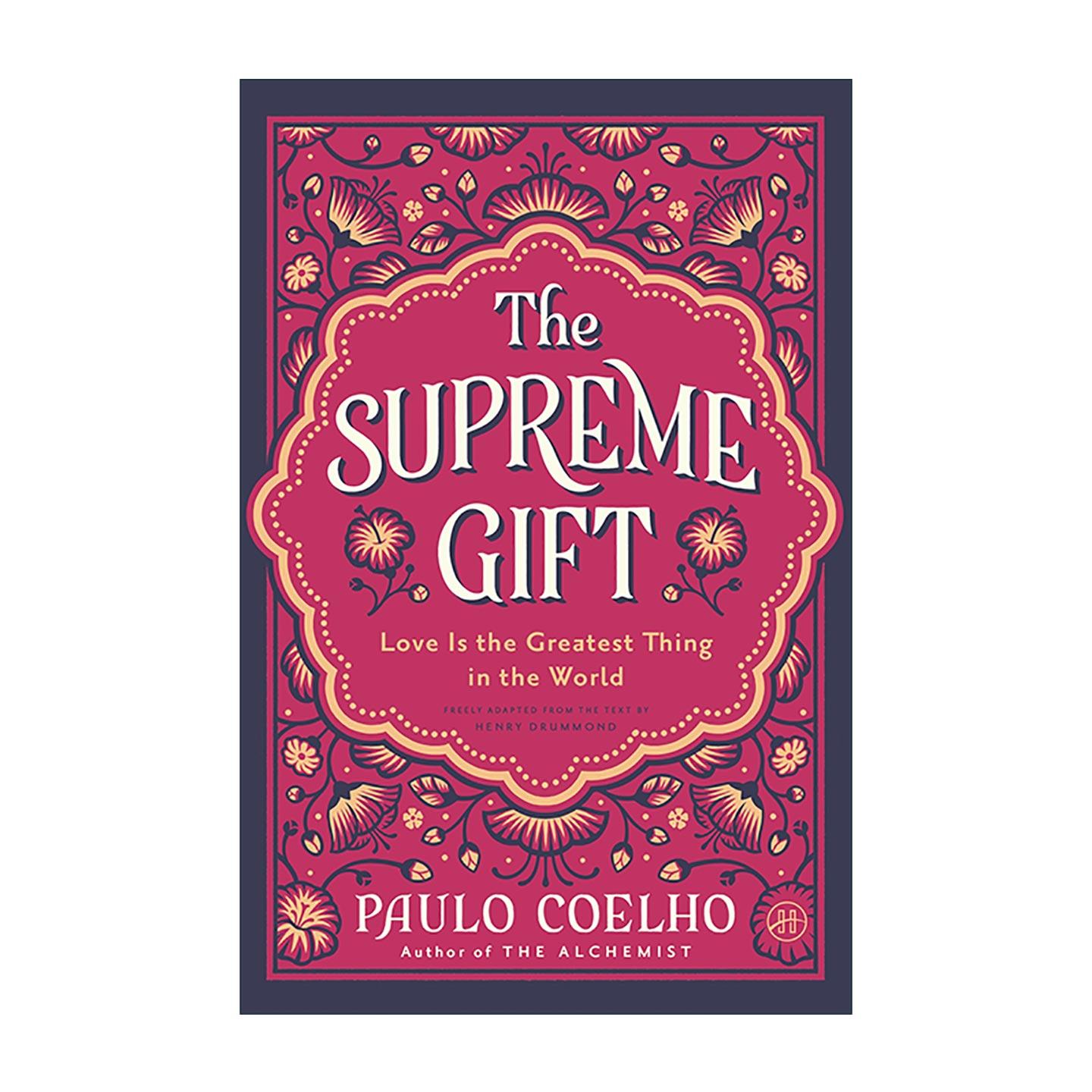 英文原版 The Supreme Gift 至高的礼物 爱是世间伟大之事 保罗柯艾略 英文版 进口英语原版书籍