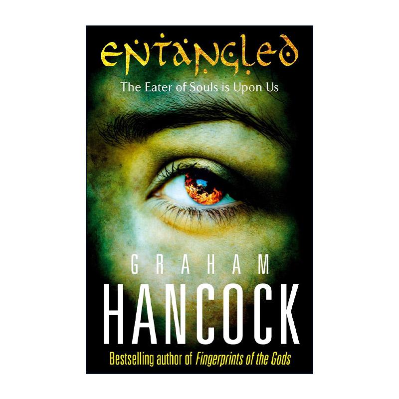 英文原版 Entangled 灵魂纠缠 Graham Hancock奇幻小说 英文版 进口英语原版书籍