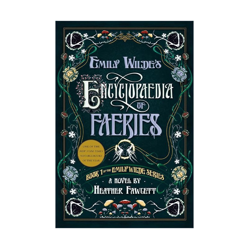 英文原版小说 Emily Wilde's Encyclopaedia of Faeries 艾米莉·怀尔德的精灵百科全书 艾米莉·怀尔德系列卷一 进口英语书籍