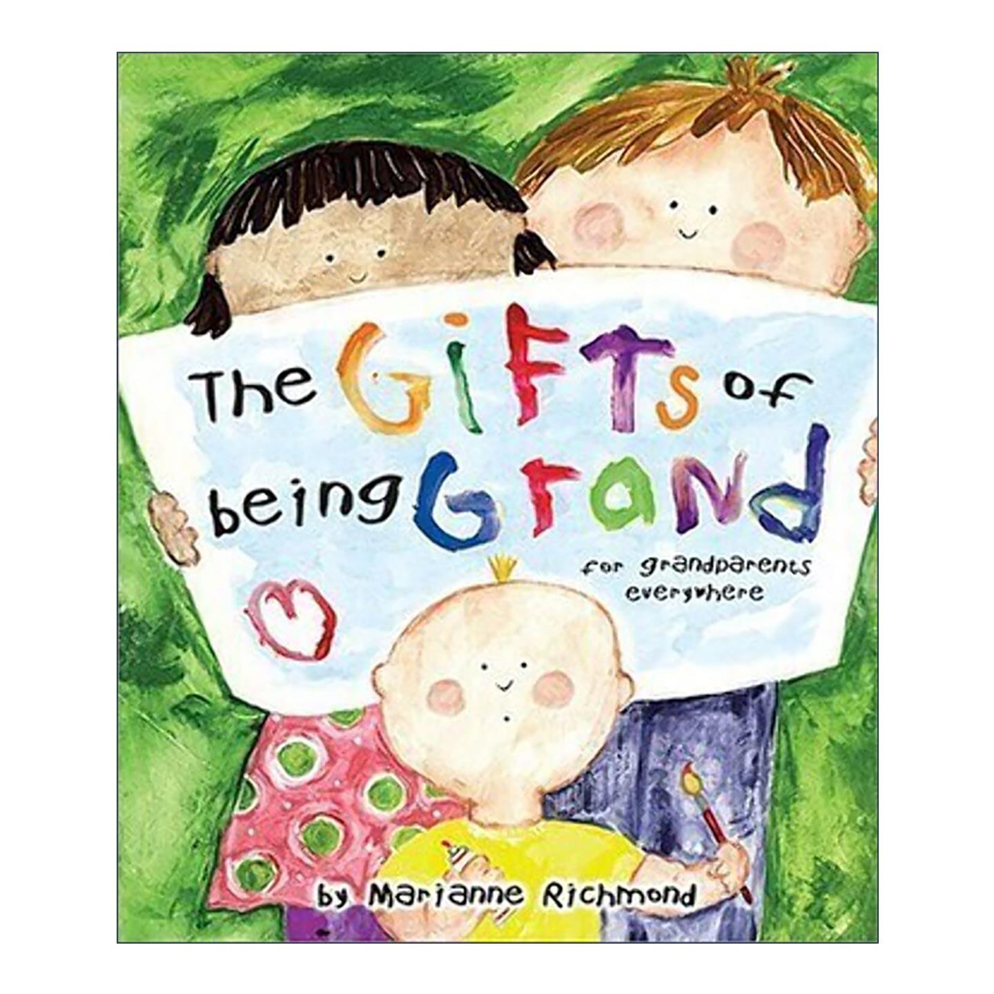 英文原版 The Gifts of Being Grand 伟大的礼物 给世界各地的祖父母 儿童精装绘本 如果我能让你永远那么小作者Marianne Richmond