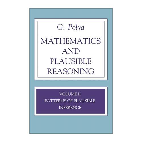 英文原版 Mathematics and Plausible Reasoning Volume 2 数学与猜想 卷二 合情推理模式 G. 波利亚 普林斯顿 进口英语原版书籍