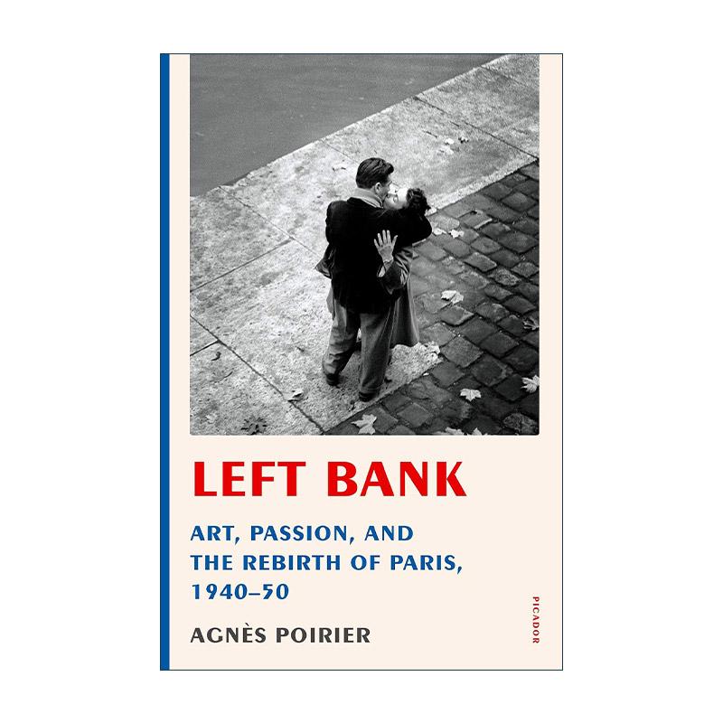 英文原版 Left Bank 巴黎左岸1940-1950 法国文艺璀璨的十年 英文版 进口英语原版书籍