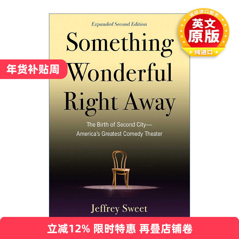 英文原版 Something Wonderful Right Away 精彩马上呈现 美国第二城市剧院的诞生 英文版 进口英语原版书籍