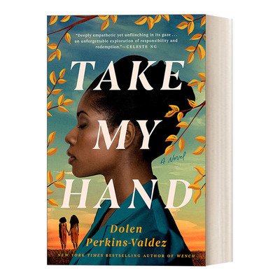 英文原版小说 Take My Hand 抓住我的手 Dolen Perkins-Valdez 对责任和救赎的探索 女性历史小说 精装 英文版 进口英语原版书籍