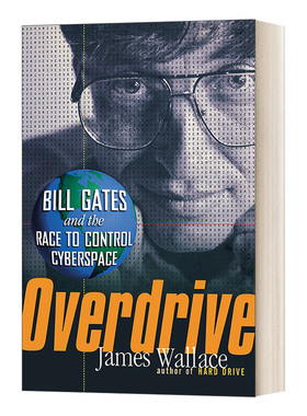 英文原版 Overdrive Bill Gates and the Race to Control Cyberspace 超速驾驶 比尔·盖茨和控制网络空间的竞赛 进口英语原版书