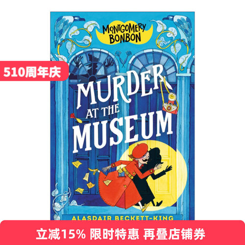 英文原版 Montgomery Bonbon Murder at the Museum 蒙哥马利·邦邦 博物馆谋杀案 英文版 进口英语原版书籍