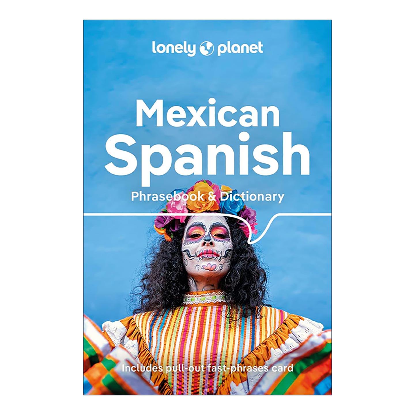 英文原版 Lonely Planet Mexican Spanish Phrasebook and Dictionary 孤独星球墨西哥西班牙语常用语手册及词典 第6版 进口书籍