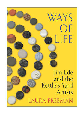 英文原版 Ways of Life 生活的方式 剑桥Kettle's Yard的艺术收藏故事 精装 英文版 进口英语原版书籍
