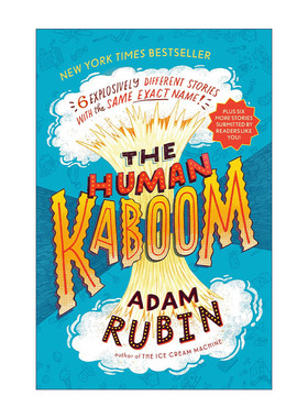 英文原版 The Human Kaboom 人类爆炸 6个完全相同名字的不同故事 儿童短篇小说集 爱吃玉米饼的龙作者Adam Rubin进口英语原版书籍
