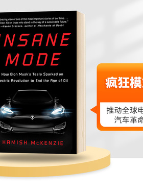 疯狂模式 特斯拉如何点燃终结石油时代的电子革命 英文原版 Insane Mode 英文版 进口原版英语书籍