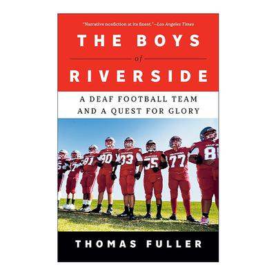 英文原版 The Boys of Riverside 河滨男孩 聋人橄榄球队和对荣耀的追求 Thomas Fuller 英文版 进口英语原版书籍